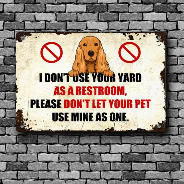 Dog Cat Lovers Printed Metal Wall Don't Use Your Yard As A Restroom Personalized